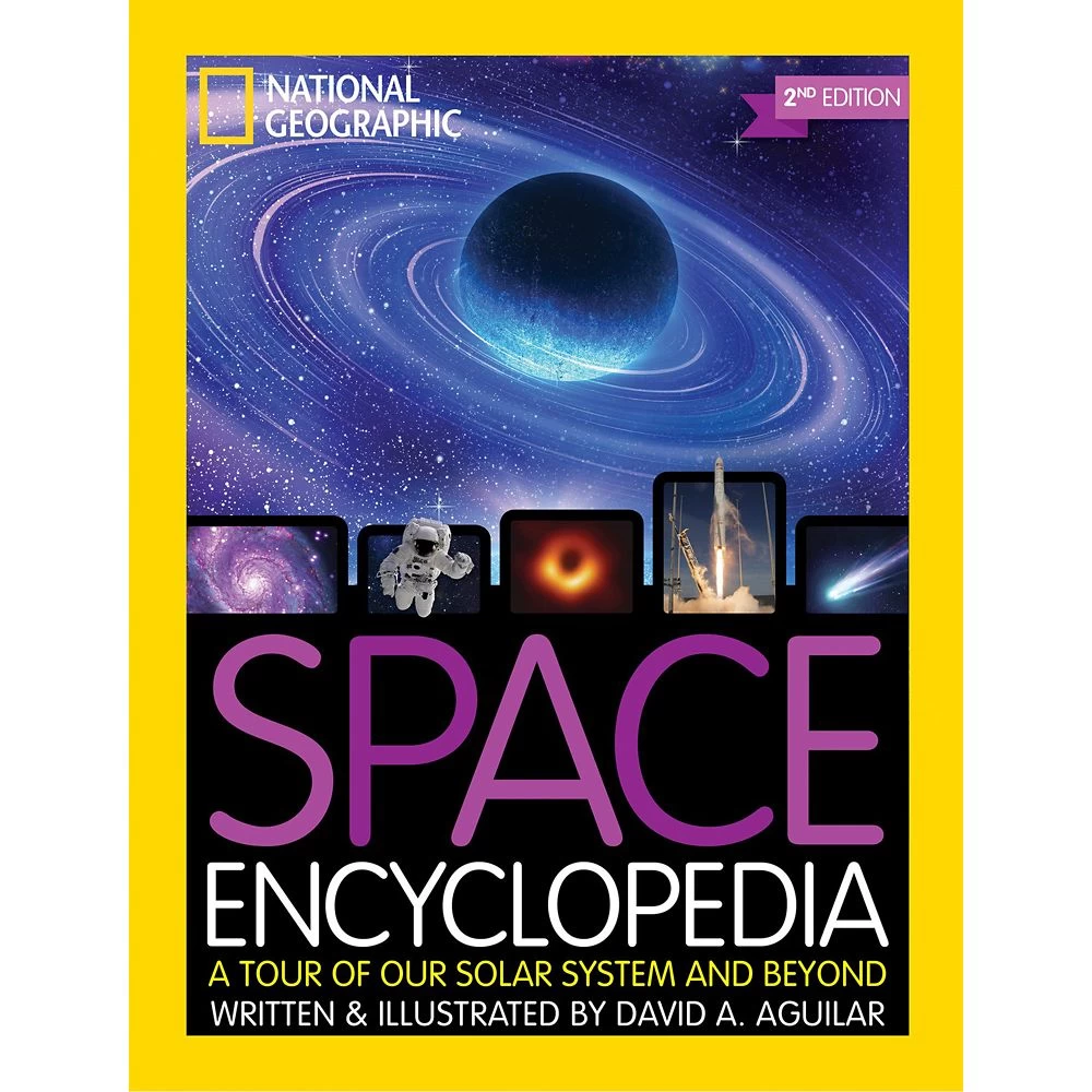 Disney Space Encyclopedia: A Tour Of Our Solar System And Beyond – National Geographic