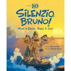 Disney Luca: Silenzio, Bruno!: When In Doubt, Shout It Out! Book